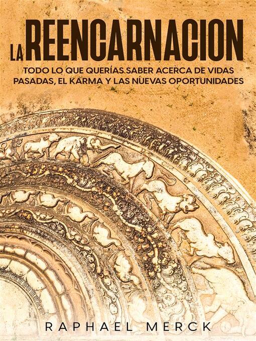 Title details for La Reencarnación by Raphael Merck - Available